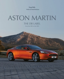 Aston Martin : The DB Label: From the DB2 to the DBX