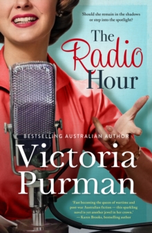 The Radio Hour : the charming and funny new novel of 2024 from bestselling author of The Nurses War, for readers of LESSONS IN CHEMISTRY and HIDDEN WOMEN