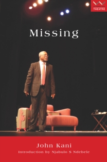 Missing : A play