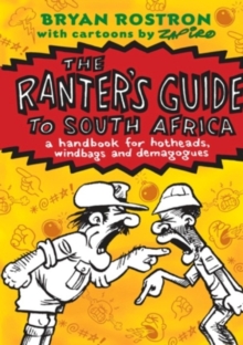 The Ranter's Guide To South Africa