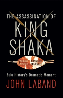 The Assassination of King Shaka