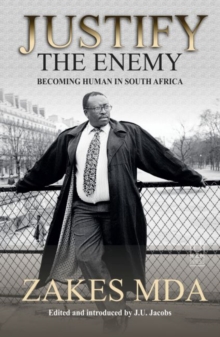 Justify the enemy, Paperback / softback Book Justify the enemy, Paperback / softback Book