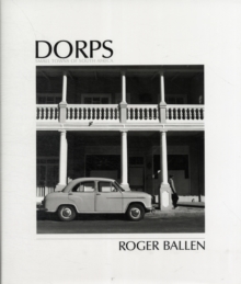 Dorps : The Small Towns of South Africa