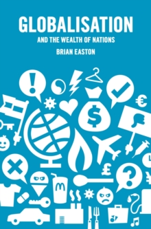 Globalisation and the Wealth of Nations : paperback