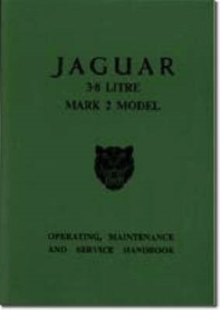 Jaguar 3.8 Mk.2 Handbook, Paperback / softback Book Jaguar 3.8 Mk.2 Handbook, Paperback / softback Book