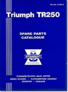 Triumph Parts Catalogue: TR250 US, Paperback Book Triumph Parts Catalogue: TR250 US, Paperback Book