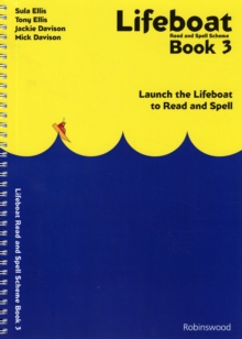 Lifeboat Read and Spell Scheme : Launch the Lifeboat to Read and Spell Book 3