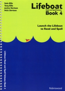 Lifeboat Read and Spell Scheme : Launch the Lifeboat to Read and Spell Book 4