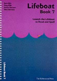 Lifeboat Read and Spell Scheme : Launch the Lifeboat to Read and Spell Book 7, Spiral bound Book Lifeboat Read and Spell Scheme : Launch the Lifeboat to Read and Spell Book 7, Spiral bound Book