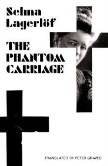 The Phantom Carriage, Paperback / softback Book The Phantom Carriage, Paperback / softback Book