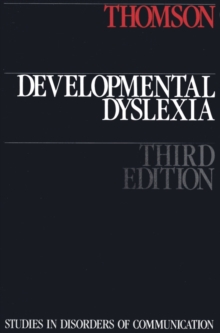Developmental Dyslexia : Its Nature, Assessment and Remediation, Paperback Book Developmental Dyslexia : Its Nature, Assessment and Remediation, Paperback Book