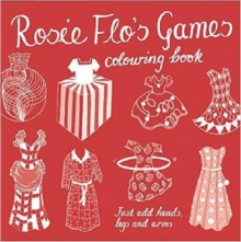 Rosie Flo's Games Colouring Book, Paperback Book Rosie Flo's Games Colouring Book, Paperback Book