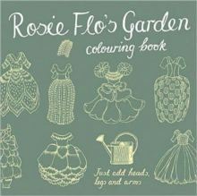 Rosie Flo's Garden Colouring Book, Paperback Book Rosie Flo's Garden Colouring Book, Paperback Book