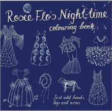 Rosie Flo's Night-time Colouring Book, Paperback Book Rosie Flo's Night-time Colouring Book, Paperback Book