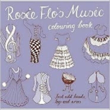 Rosie Flo's Music Colouring Book, Paperback Book Rosie Flo's Music Colouring Book, Paperback Book