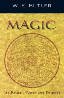 Magic, Its Ritual, Power and Purpose, Paperback Book Magic, Its Ritual, Power and Purpose, Paperback Book