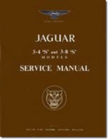 Jaguar S Type 3.4 & 3.8 Workshop Manual, Paperback / softback Book Jaguar S Type 3.4 & 3.8 Workshop Manual, Paperback / softback Book