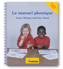 Le Manuel Phonique, Spiral bound Book Le Manuel Phonique, Spiral bound Book