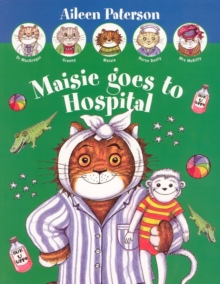 Maisie Goes to Hospital, Paperback Book Maisie Goes to Hospital, Paperback Book