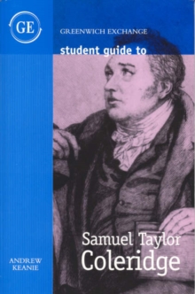 Student Guide to Samuel Taylor Coleridge, Paperback Book Student Guide to Samuel Taylor Coleridge, Paperback Book