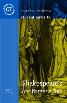 Student Guide to Shakespeare's "The Winter's Tale", Paperback / softback Book Student Guide to Shakespeare's "The Winter's Tale", Paperback / softback Book
