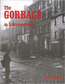 The Gorbals : An Illustrated History