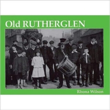 Old Rutherglen, Paperback Book Old Rutherglen, Paperback Book