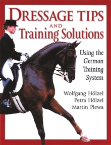 Dressage Tips and Training Solutions, Paperback Book Dressage Tips and Training Solutions, Paperback Book