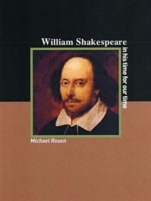 William Shakespeare: A Writer For Our Time : Revolutionary Portraits No. 5, Paperback Book William Shakespeare: A Writer For Our Time : Revolutionary Portraits No. 5, Paperback Book