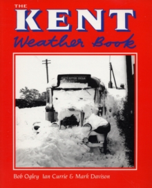 The Kent Weather Book, Paperback Book The Kent Weather Book, Paperback Book