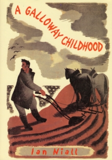 A Galloway Childhood, Hardback Book A Galloway Childhood, Hardback Book