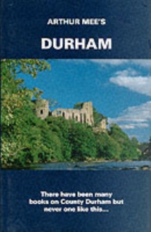 Durham : Twixt Tyne and Tees, Hardback Book Durham : Twixt Tyne and Tees, Hardback Book