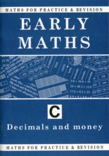 Maths for Practice and Revision : Early Maths Bk. C