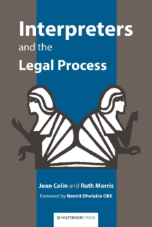 Interpreters and the Legal Process, Paperback Book Interpreters and the Legal Process, Paperback Book