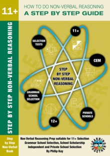 How to Do Non-Verbal Reasoning: a Step by Step Guide, Paperback Book How to Do Non-Verbal Reasoning: a Step by Step Guide, Paperback Book