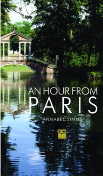 An Hour from Paris, Paperback Book An Hour from Paris, Paperback Book