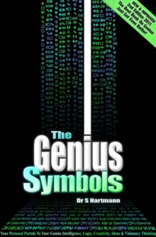 The Genius Symbols : Your Portal to Creativity, Imagination and Innovation, Paperback / softback Book The Genius Symbols : Your Portal to Creativity, Imagination and Innovation, Paperback / softback Book