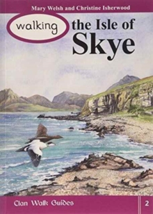 Walking the Isle of Skye, Paperback / softback Book Walking the Isle of Skye, Paperback / softback Book