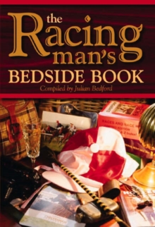 The Racing Man's Bedside Book, Hardback Book The Racing Man's Bedside Book, Hardback Book