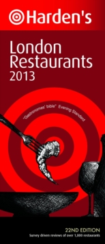 Harden's London Restaurants 2013, Paperback Book Harden's London Restaurants 2013, Paperback Book