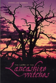 The Lure of the Lancashire Witches, Paperback Book The Lure of the Lancashire Witches, Paperback Book