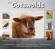 The Cotswolds : A Treasure Trove of Spectacular Images Showing the Ever-changing Seasons, by Cotswold Photographer Nicholas Reardon, Paperback Book The Cotswolds : A Treasure Trove of Spectacular Images Showing the Ever-changing Seasons, by Cotswold Photographer Nicholas Reardon, Paperback Book