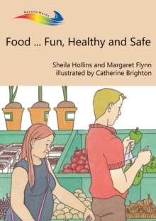 Food... Fun, Healthy and Safe