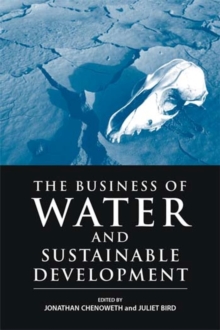 The Business of Water and Sustainable Development, Hardback Book The Business of Water and Sustainable Development, Hardback Book