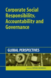 Corporate Social Responsibility, Accountability and Governance : Global Perspectives, Hardback Book Corporate Social Responsibility, Accountability and Governance : Global Perspectives, Hardback Book
