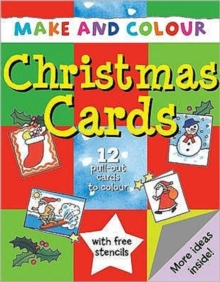 Make and Colour Christmas Cards, Paperback Book Make and Colour Christmas Cards, Paperback Book