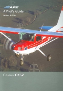 Cessna 152 Pilots Guide, Paperback Book Cessna 152 Pilots Guide, Paperback Book