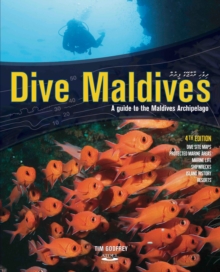 Dive Maldives : A Guide to the Maldives Archipelago