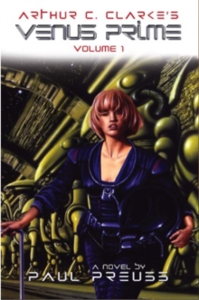 Arthur C Clarke's Venus Prime : Volume 1