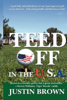Teed Off in the USA, Paperback / softback Book Teed Off in the USA, Paperback / softback Book